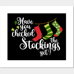 have you checked the stockings yet. Posters and Art